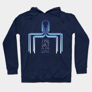 Sky is the limit Hoodie